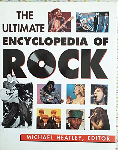 Beispielbild fr THE ULTIMATE ENCYCLOPEDIA OF ROCK. zum Verkauf von WorldofBooks