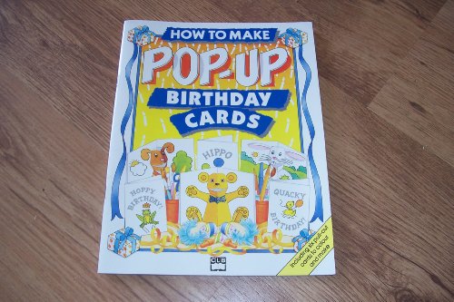 Beispielbild fr How to Make Pop-Up Birthday Cards zum Verkauf von WorldofBooks