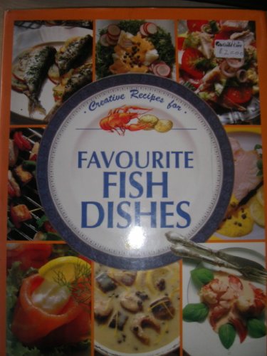 Imagen de archivo de Create Recipes for FAVOURITE FISH DISHES a la venta por Cottage Books