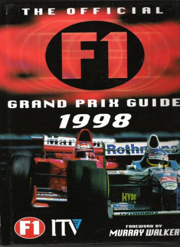 Stock image for THE OFFICIAL F1 ITV FORMULA ONE 1998 GRAND PRIX GUIDE. for sale by Cambridge Rare Books
