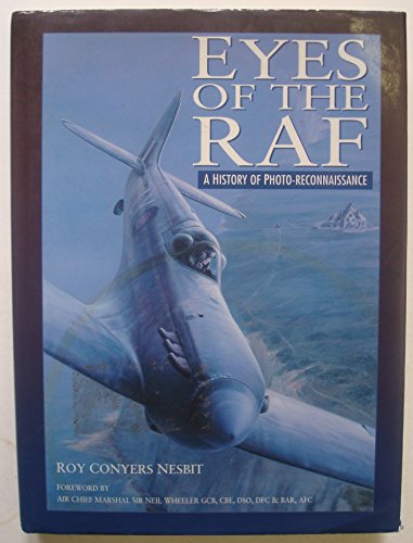 Stock image for Eyes of the RAF: A History of Photo-reconnaissance for sale by WorldofBooks