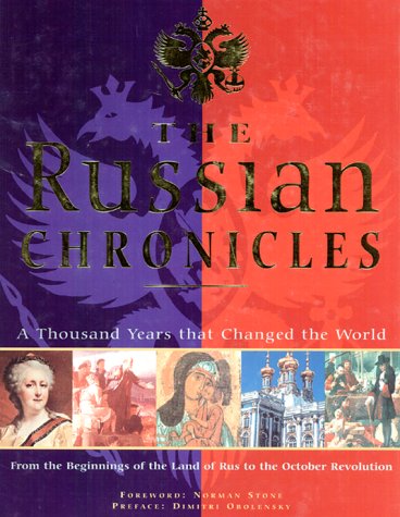 Beispielbild für The Russian Chronicles: A Thousand Years That Changed the World zum Verkauf von Hawking Books