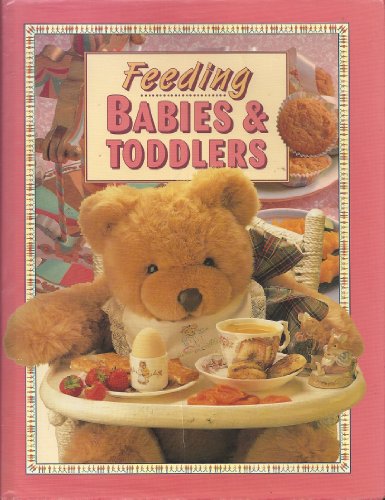 Beispielbild fr FEEDING BABIES AND TODDLERS zum Verkauf von AwesomeBooks