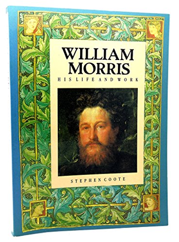 Beispielbild fr William Morris His Life and Work zum Verkauf von Hennessey + Ingalls