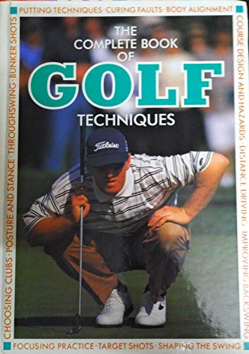 Beispielbild fr Complete Book of Golf Techniques zum Verkauf von WorldofBooks
