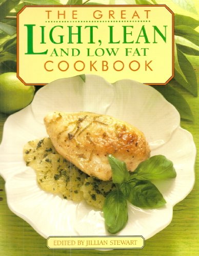 Stock image for Great Light, Lean & Low Fat Cookbook for sale by WorldofBooks