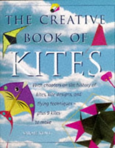 Stock image for The Creative Book of Kites for sale by WorldofBooks