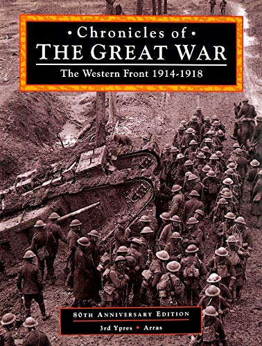 9781858336473: Chronicles of the Great War: The Western Front 1914-1918
