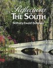 Beispielbild fr Reflections of the South zum Verkauf von Wonder Book