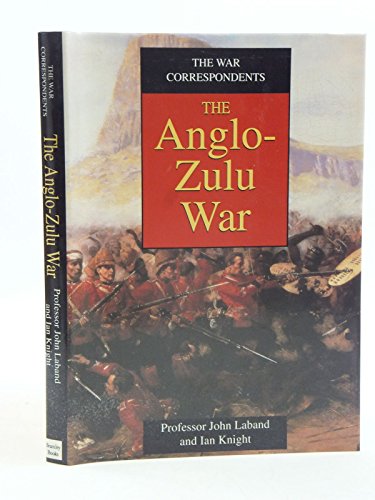 Imagen de archivo de Anglo-Zulu War (War Correspondents S.) a la venta por WorldofBooks