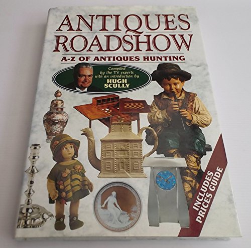 Stock image for Antiques Roadshow Antiques Hunting for sale by PEND BOOKS