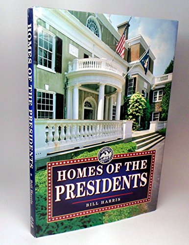 Beispielbild fr Homes of the Presidents zum Verkauf von Wonder Book