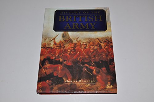 Imagen de archivo de HISTORY OF THE BRITISH ARMY. a la venta por Cambridge Rare Books