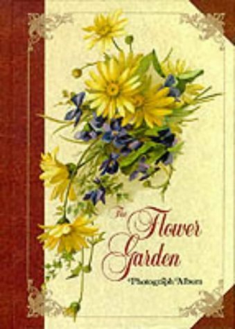 Stock image for The Flower Garden Photograph Album for sale by BookHolders