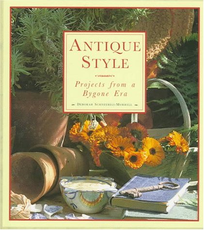 9781858338002: Antique Style: Projects from a Bygone Era