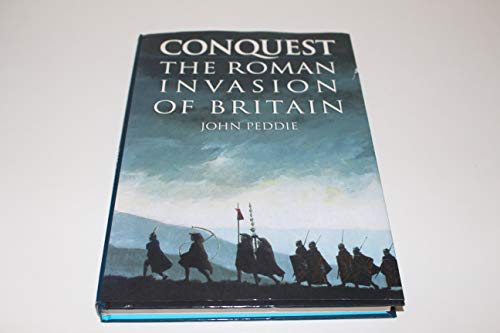 Imagen de archivo de Conquest: Roman Invasion of Britain a la venta por WorldofBooks