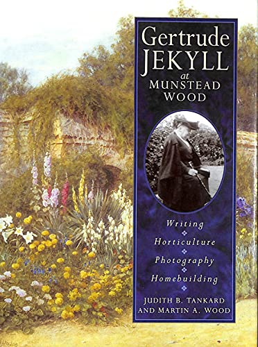 Beispielbild fr Gertrude Jekyll at Munstead Wood: Writing, Horticulture, Photography, Homebuilding zum Verkauf von WorldofBooks