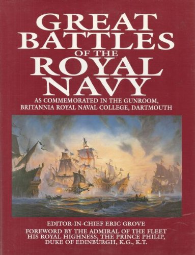 Beispielbild fr Great Battles of the Royal Navy: As Commemorated in the Gunroom, Britannia Royal Naval College, Dartmouth zum Verkauf von AwesomeBooks
