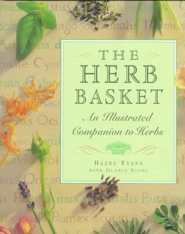 Beispielbild fr The Herb Basket: An Illustrated Companion to Herbs zum Verkauf von ThriftBooks-Dallas