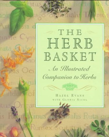 9781858338484: The Herb Basket: An Illustrated Companion to Herbs
