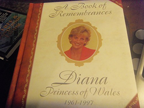 9781858338811: Book of Remembrances: Diana Princess of Wales 1961-1997