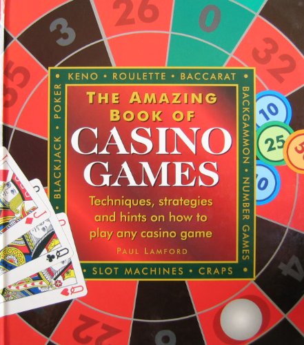 Imagen de archivo de The Amazing Book of Casino Games a la venta por Goldstone Books