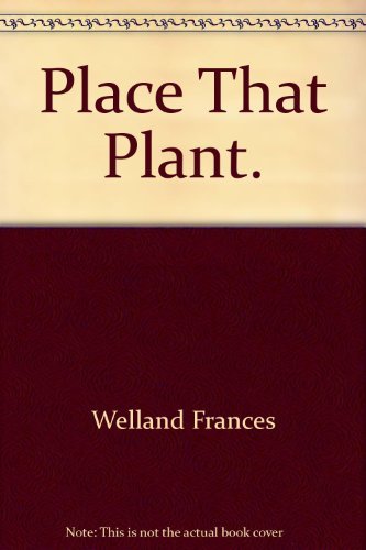 Beispielbild fr Place That Plant. zum Verkauf von WorldofBooks