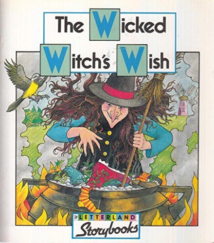 9781858340616: Wicked Witch's Wish (Letterland Storybooks)