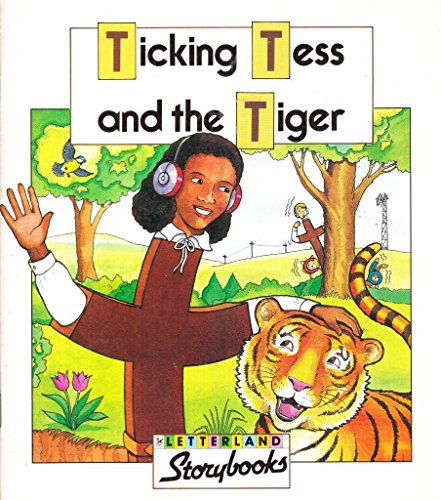 9781858340654: Ticking Tess and the Tiger (Letterland Storybooks)