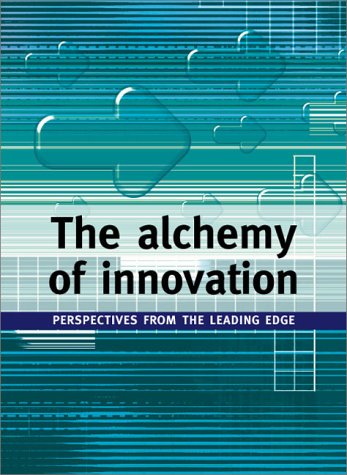 9781858359885: The Alchemy of Innovation: Perspectives from the Leading Edge