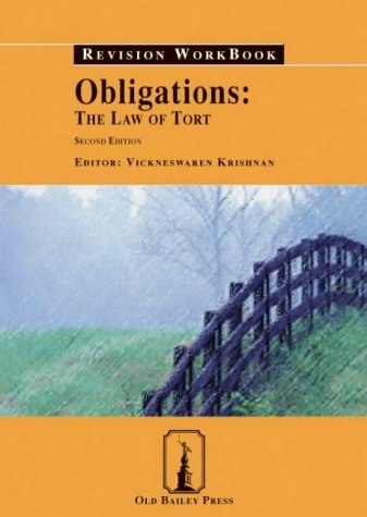 Stock image for Obligations: The Law of Tort Revision Workbook (Old Bailey Press Revision Workbook S.) for sale by WorldofBooks