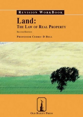 Beispielbild fr Land: The Law of Real Property Revision Workbook (Old Bailey Press Revision Workbook S.) zum Verkauf von WorldofBooks