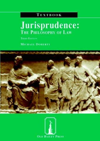 Jurisprudence: The Philosophy of Law