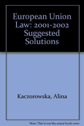 9781858365244: European Union Law : 2001-2002 Suggested Solutions