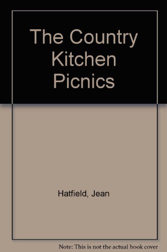 Imagen de archivo de Picnics the Country Kitchen a la venta por Wonderland Books