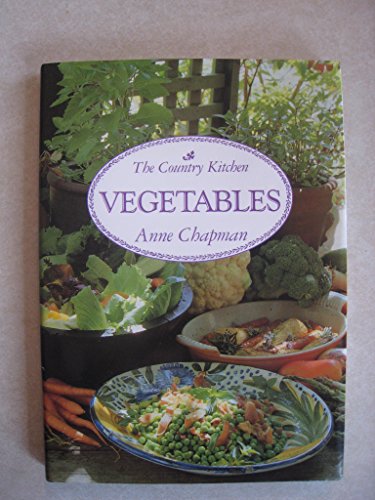 Beispielbild fr The Country Kitchen : Vegetables zum Verkauf von Wonder Book