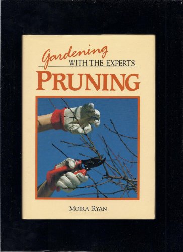 Stock image for Gardening With the Experts Pruning for sale by Wonder Book