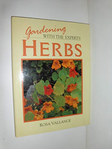 Stock image for Herbs Gardening With the Experts for sale by Wonder Book