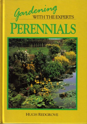 Stock image for Perennials Gardening With the Experts for sale by More Than Words