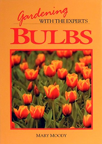 9781858370347: Gardening with the Experts: Bulbs