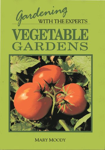 Stock image for Vegetable Gardens Gardening With the Exp for sale by Half Price Books Inc.
