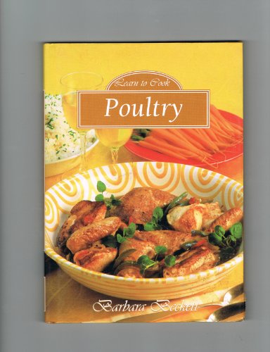 Stock image for Learn to Cook Poultry for sale by Wonder Book