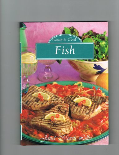 Beispielbild fr Learn to Cook Fish zum Verkauf von Wonder Book