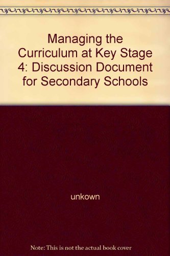 Stock image for Managing the Curriculum at Key Stage 4 for sale by Phatpocket Limited