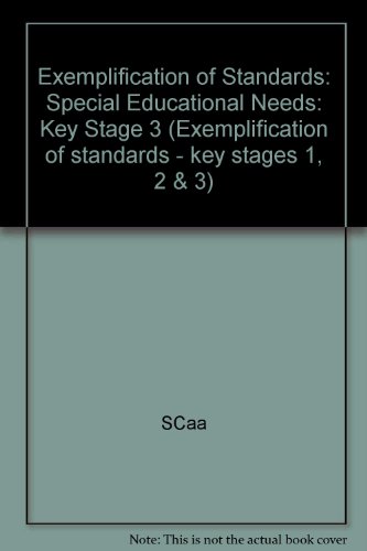 Stock image for Exemplification of Standards: Special Educational Needs: Key Stage 3 (Exemplification of Standards - Key Stages 1,2 and 3) for sale by Phatpocket Limited