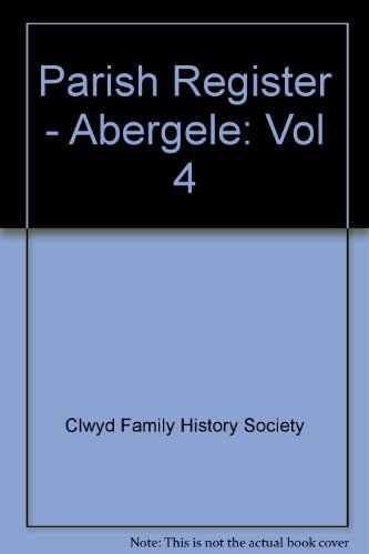 ABERGELE PARISH REGISTERS. Volume 4. Marriages: 1709-1753. Burials: 1709-1761.