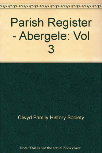 ABERGELE PARISH REGISTERS. Volume 3. Baptisms: 1709-1761.