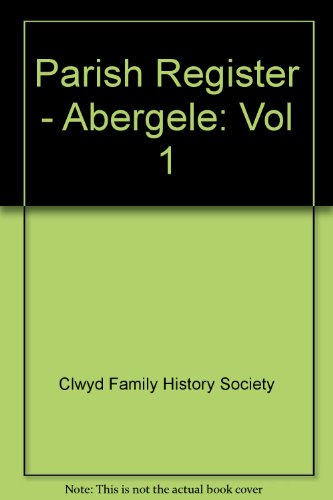 ABERGELE PARISH REGISTERS. Volume 1. Baptisms: 1647-1708.