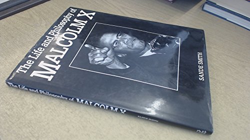9781858410074: The Life and Philosophy of Malcolm X [Hardcover] by