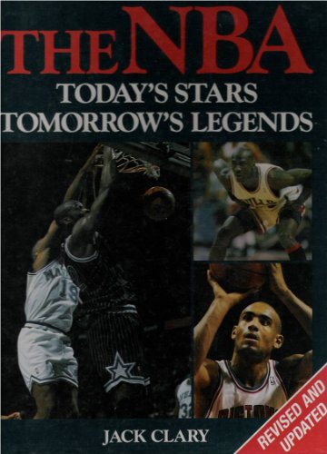 9781858410951: The NBA: Today's stars, tomorrow's legends